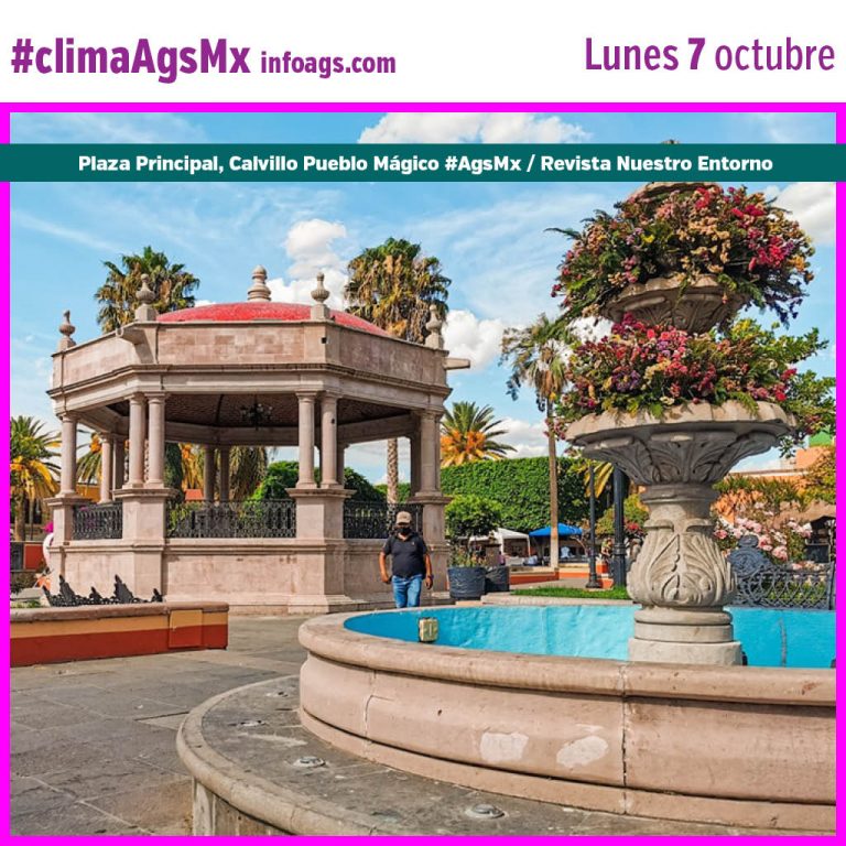 #clima en #AgsMx Lunes 7 de octubre