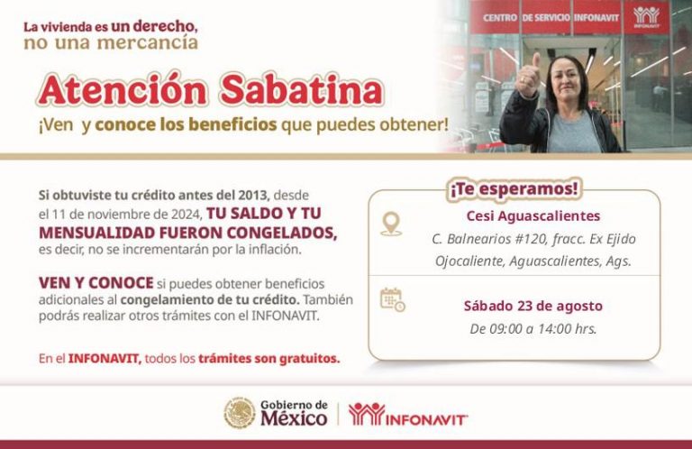 Infonavit en Aguascalientes abre sus oficinas el sábado 23 de agosto para asesorar a los trabajadores